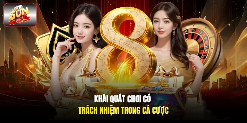 Khái quát chơi có trách nhiệm trong cá cược