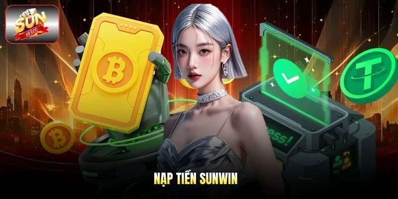 Nạp Tiền Sunwin